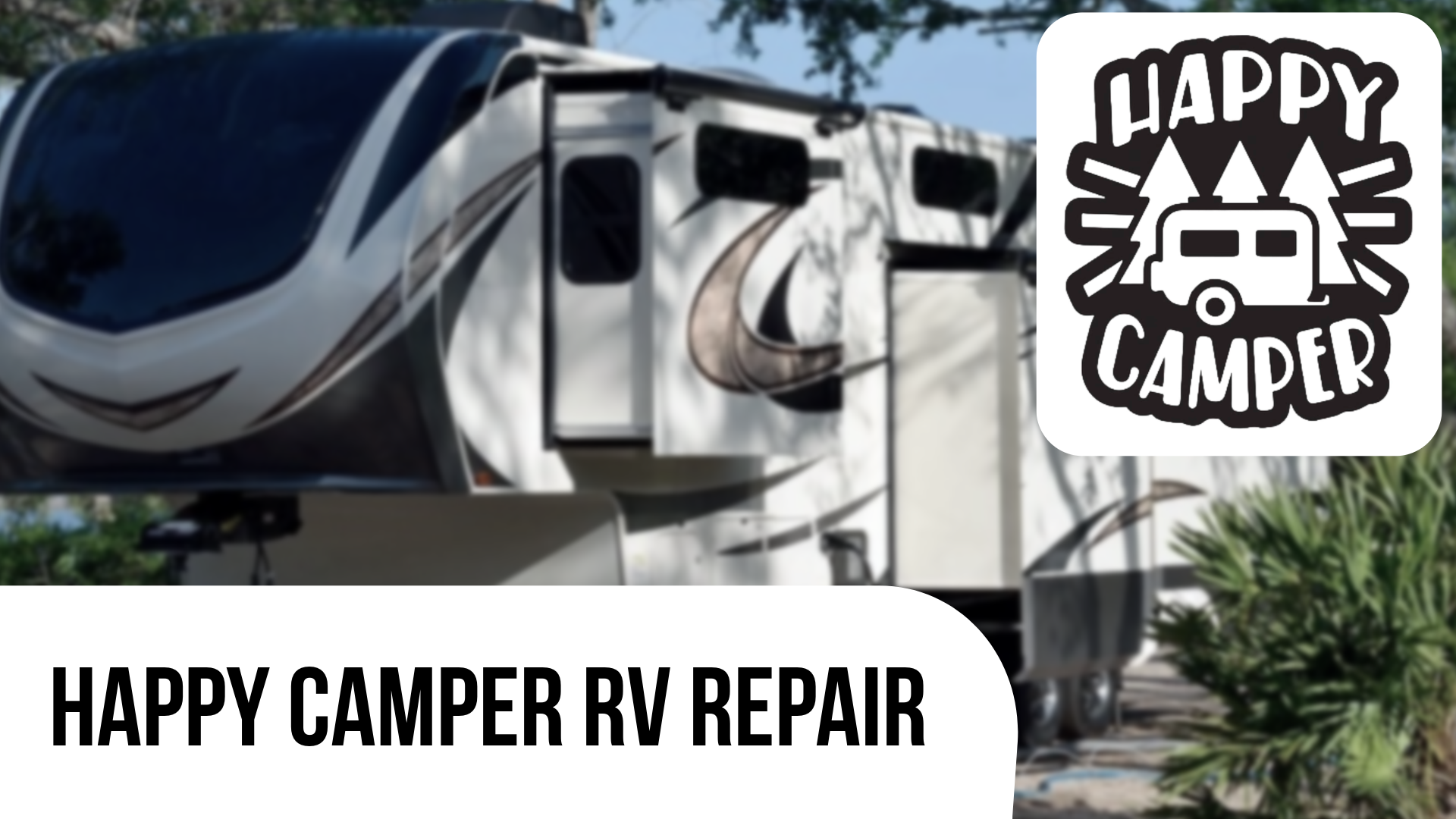Happy Camper RV Repair